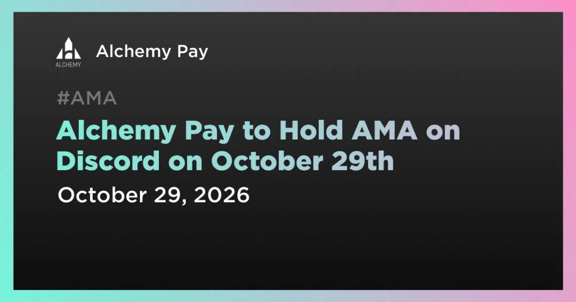 Alchemy Pay to Hold AMA on Discord on October 29th