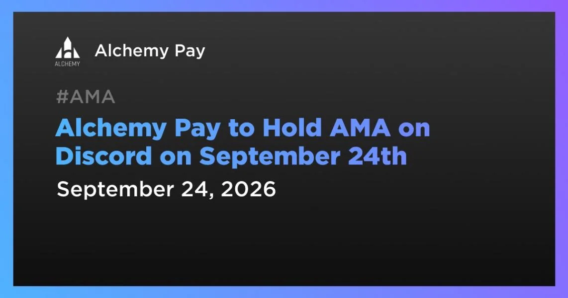 Alchemy Pay to Hold AMA on Discord on September 24th