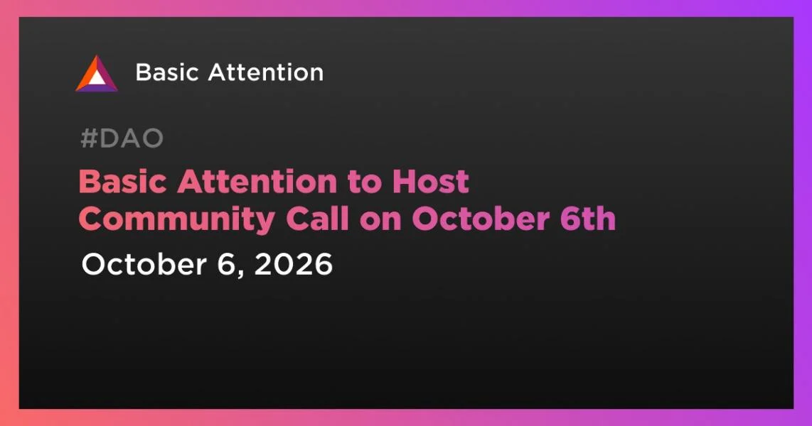 Basic Attention to Host Community Call on October 6th