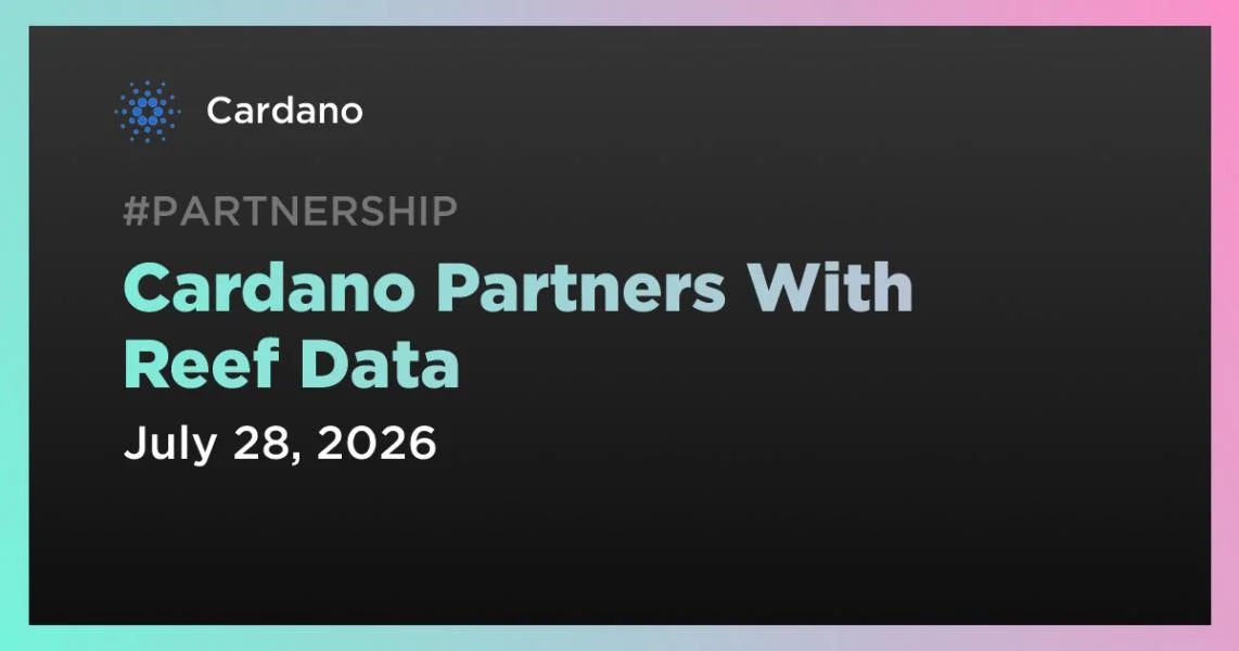Cardano Partners With Reef Data