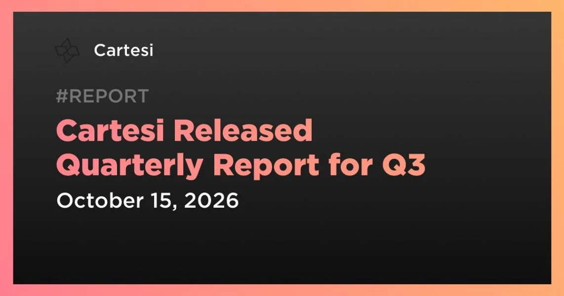 Cartesi Released Quarterly Report for Q3