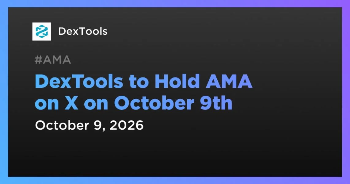 DexTools to Hold AMA on X on October 9th