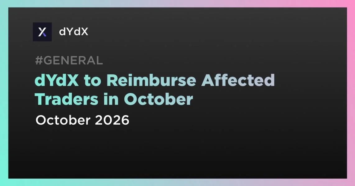 dYdX to Reimburse Affected Traders in October