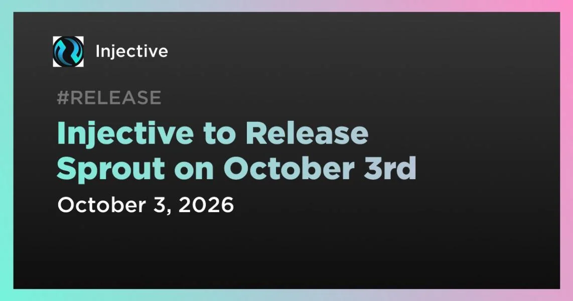 Injective to Release Sprout on October 3rd