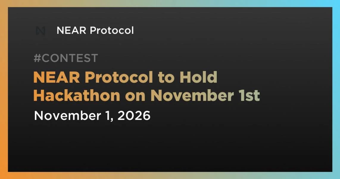NEAR Protocol to Hold Hackathon on November 1st