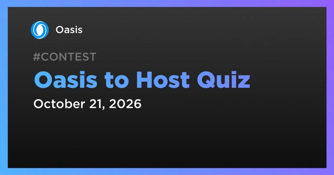Oasis to Host Quiz