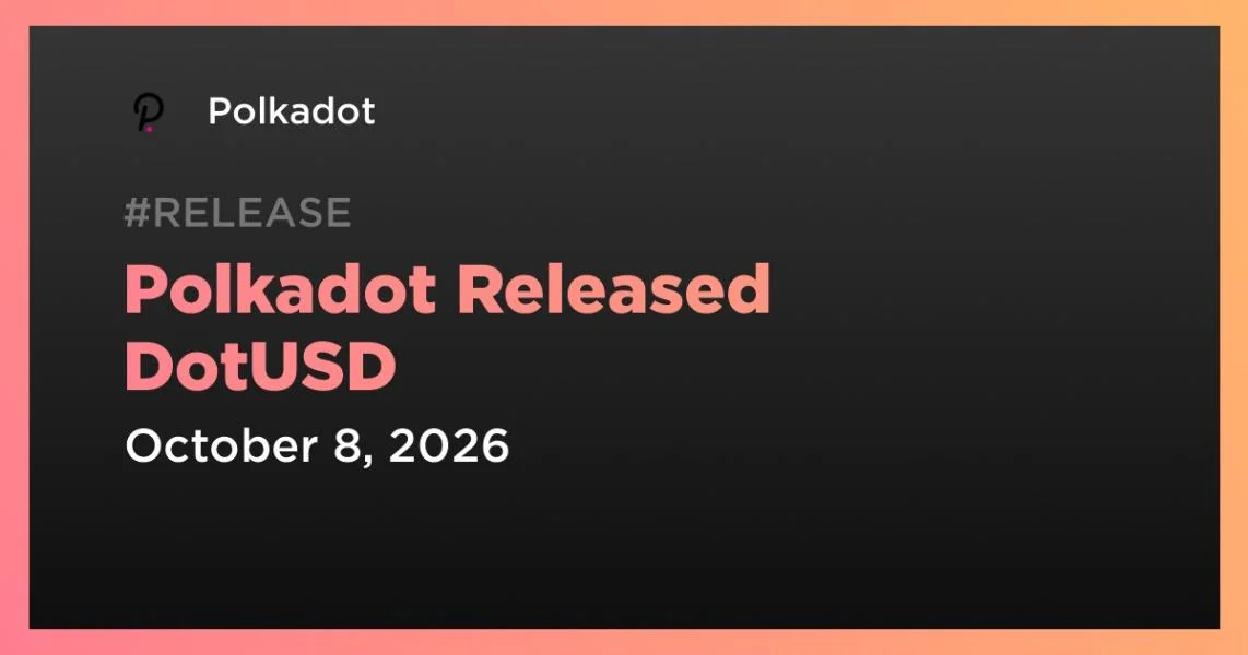Polkadot Released DotUSD