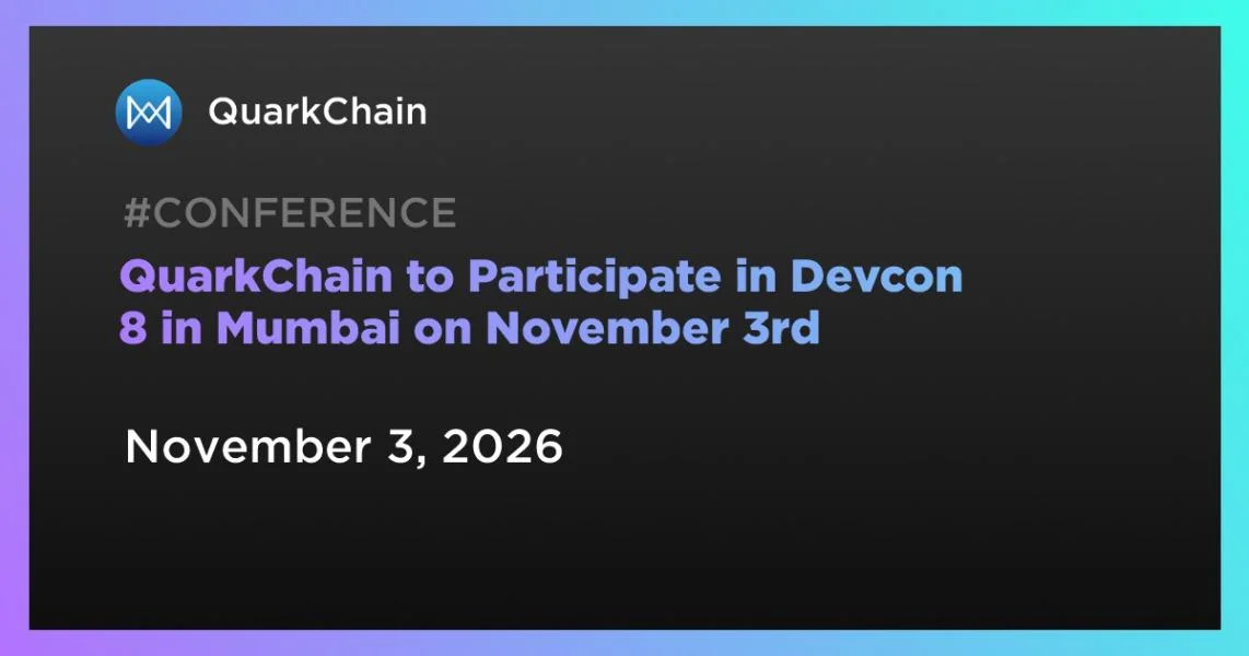 QuarkChain to Participate in Devcon 8 in Mumbai on November 3rd