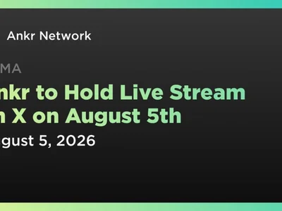 Ankr to Hold Live Stream on X on August 5th