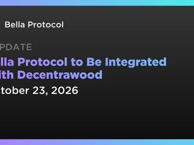 Bella Protocol to Be Integrated With Decentrawood