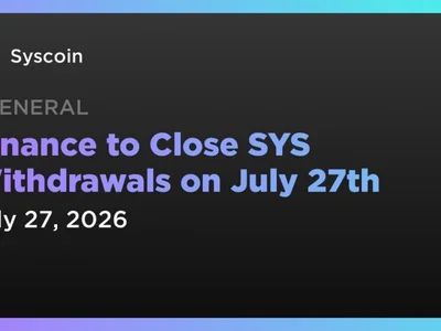 Binance to Close SYS Withdrawals on July 27th