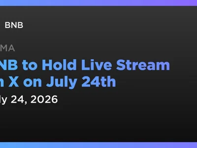 BNB to Hold Live Stream on X on July 24th