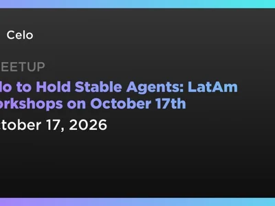 Celo to Hold Stable Agents: LatAm Workshops on October 17th