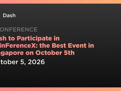 Dash to Participate in CoinFerenceX: the Best Event in Singapore on October 5th