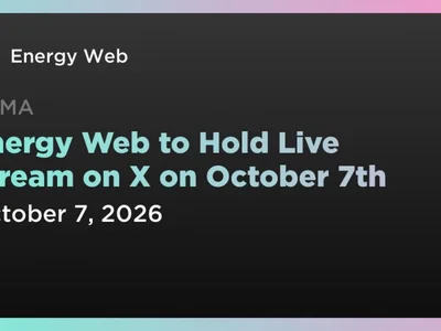 Energy Web to Hold Live Stream on X on October 7th