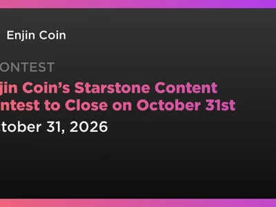 Enjin Coin’s Starstone Content Contest to Close on October 31st