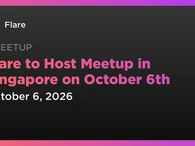 Flare to Host Meetup in Singapore on October 6th