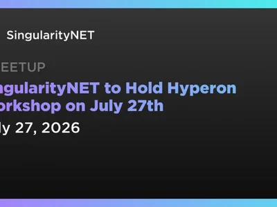 SingularityNET to Hold Hyperon Workshop on July 27th