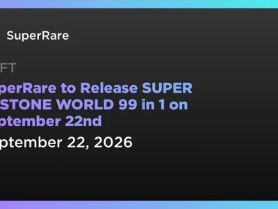 SuperRare to Release SUPER AXSTONE WORLD 99 in 1 on September 22nd