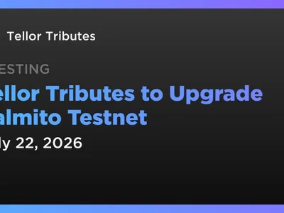 Tellor Tributes to Upgrade Palmito Testnet