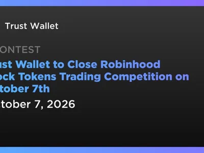 Trust Wallet to Close Robinhood Stock Tokens Trading Competition on October 7th