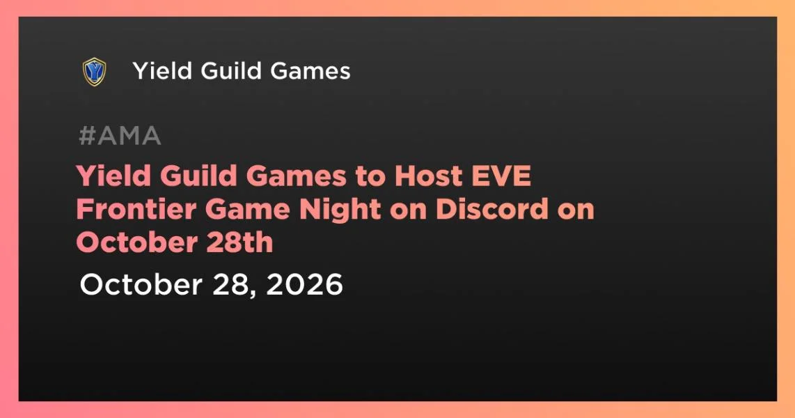 Yield Guild Games to Host EVE Frontier Game Night on Discord on October 28th